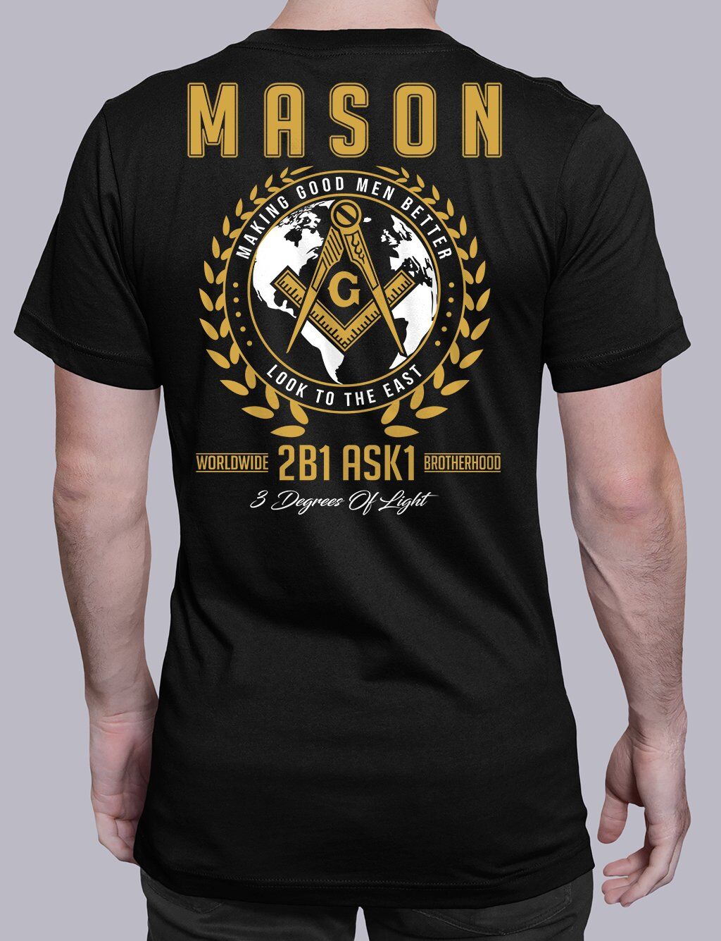 Mason 3 Degrees of Light 2B1 ASK1 Masonic T-Shirt