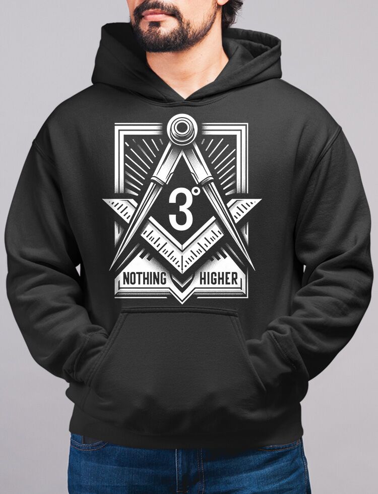 3° Nothing Higher Masonic Hoodie