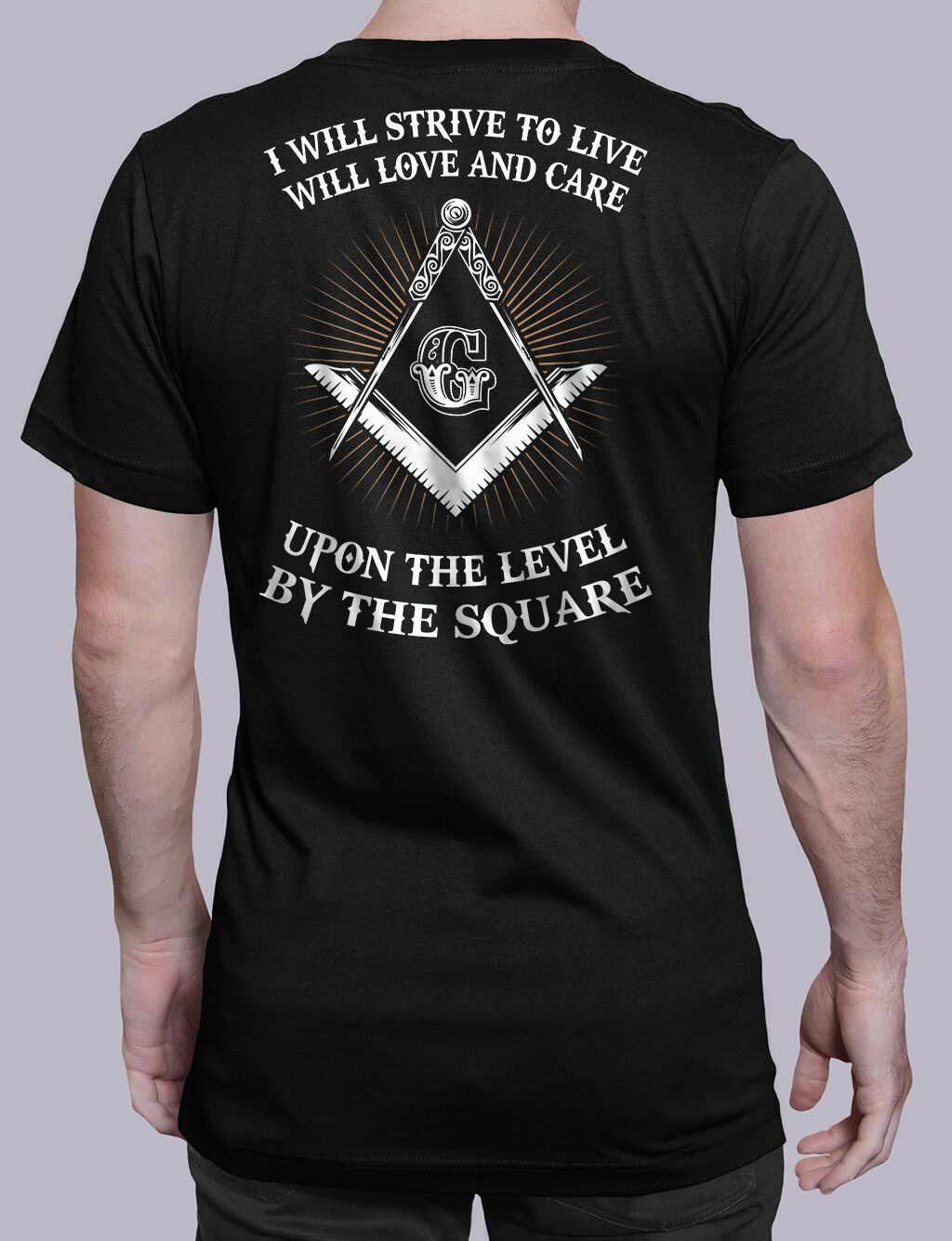 I Will Strive To Live Masonic T-Shirt