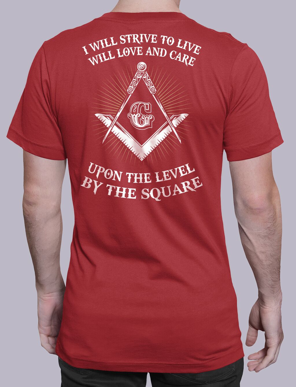 I Will Strive To Live Masonic T-Shirt - Image 3